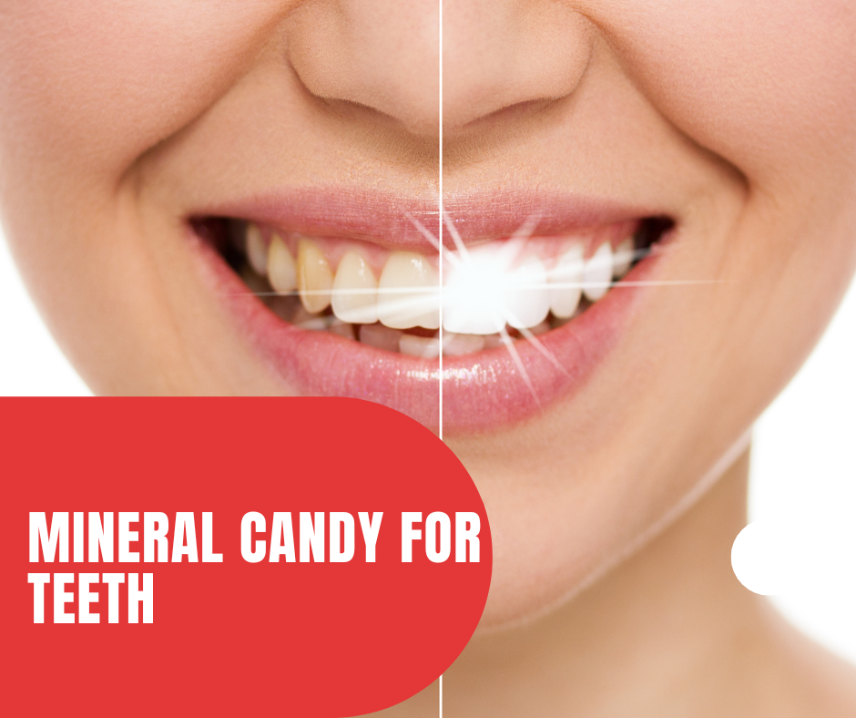 Mineral Candy For Teeth