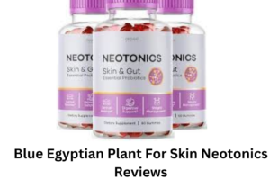 Blue Egyptian Plant For Skin Neotonics Reviews
