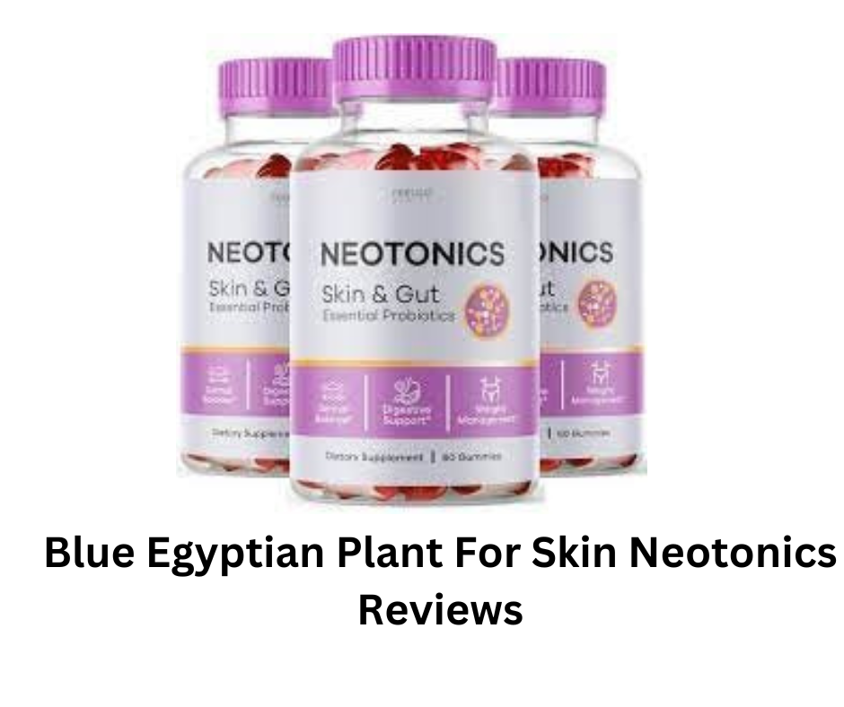 Blue Egyptian Plant For Skin Neotonics Reviews