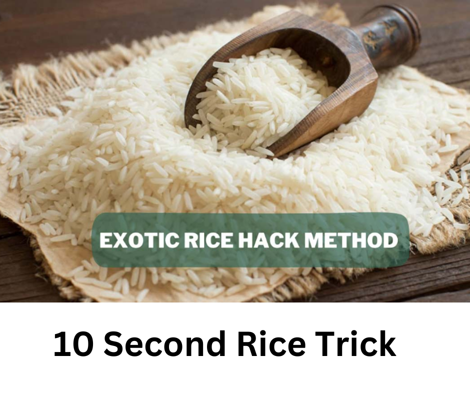 10 Second Rice Trick