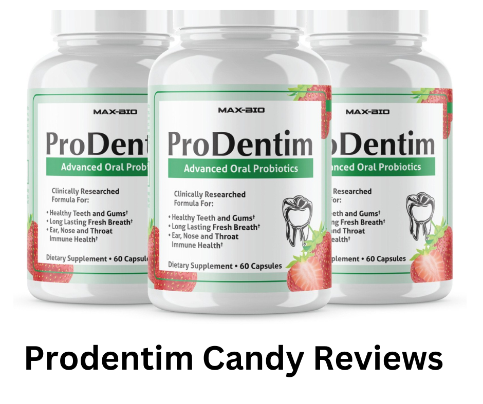 Prodentim Candy Reviews