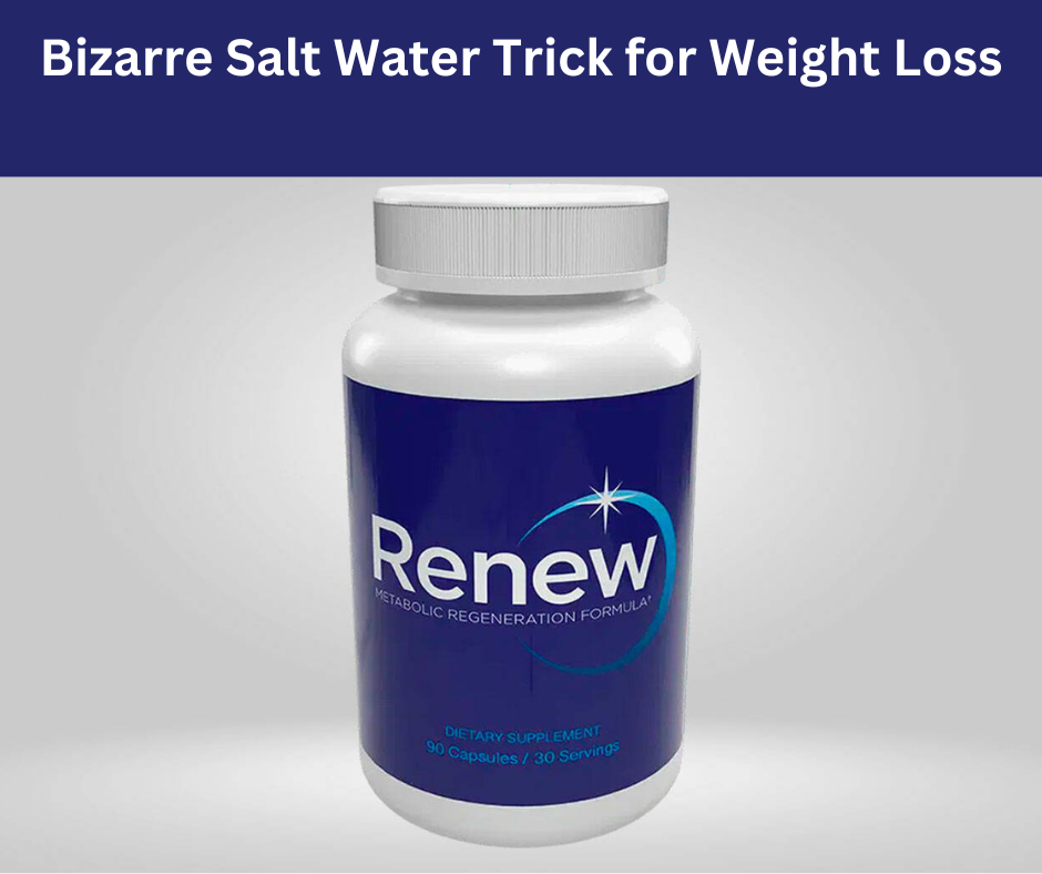 Bizarre Salt Water Trick for Weight Loss