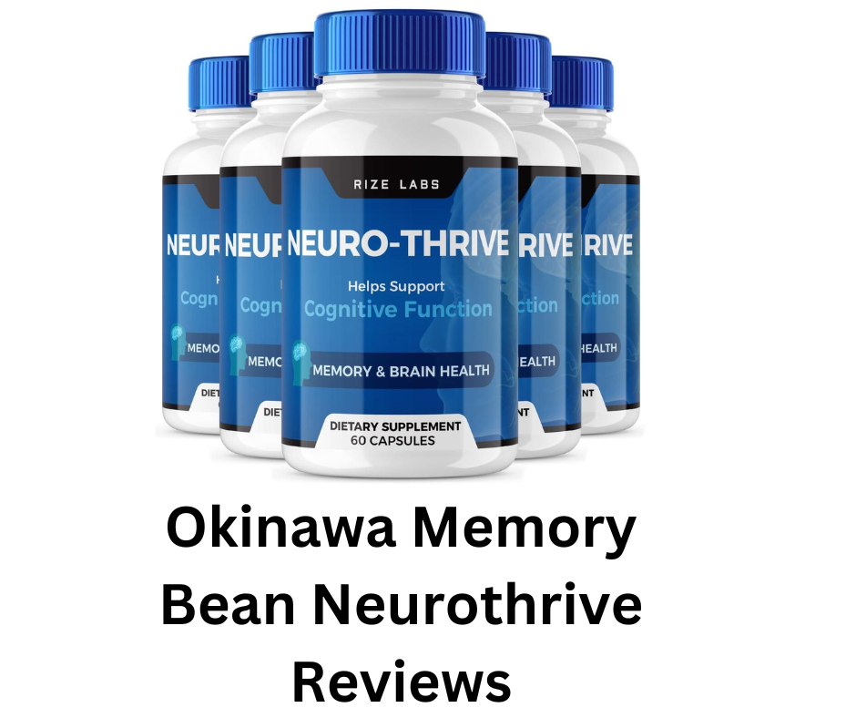 Okinawa Memory Bean Neurothrive Reviews