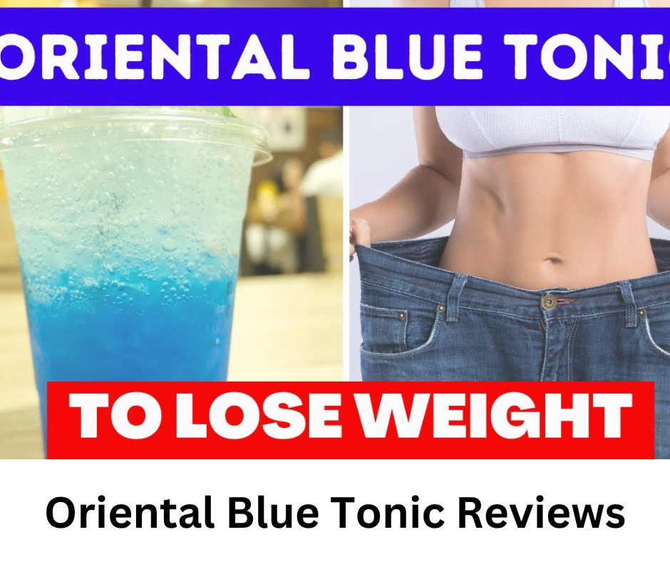 Oriental Blue Tonic Reviews