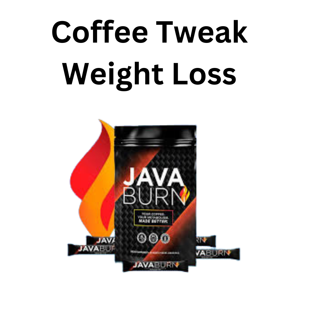 Coffee Tweak Weight Loss