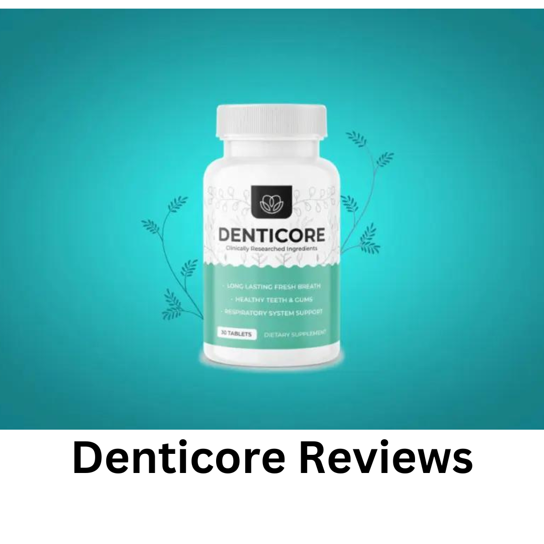 Denticore Reviews