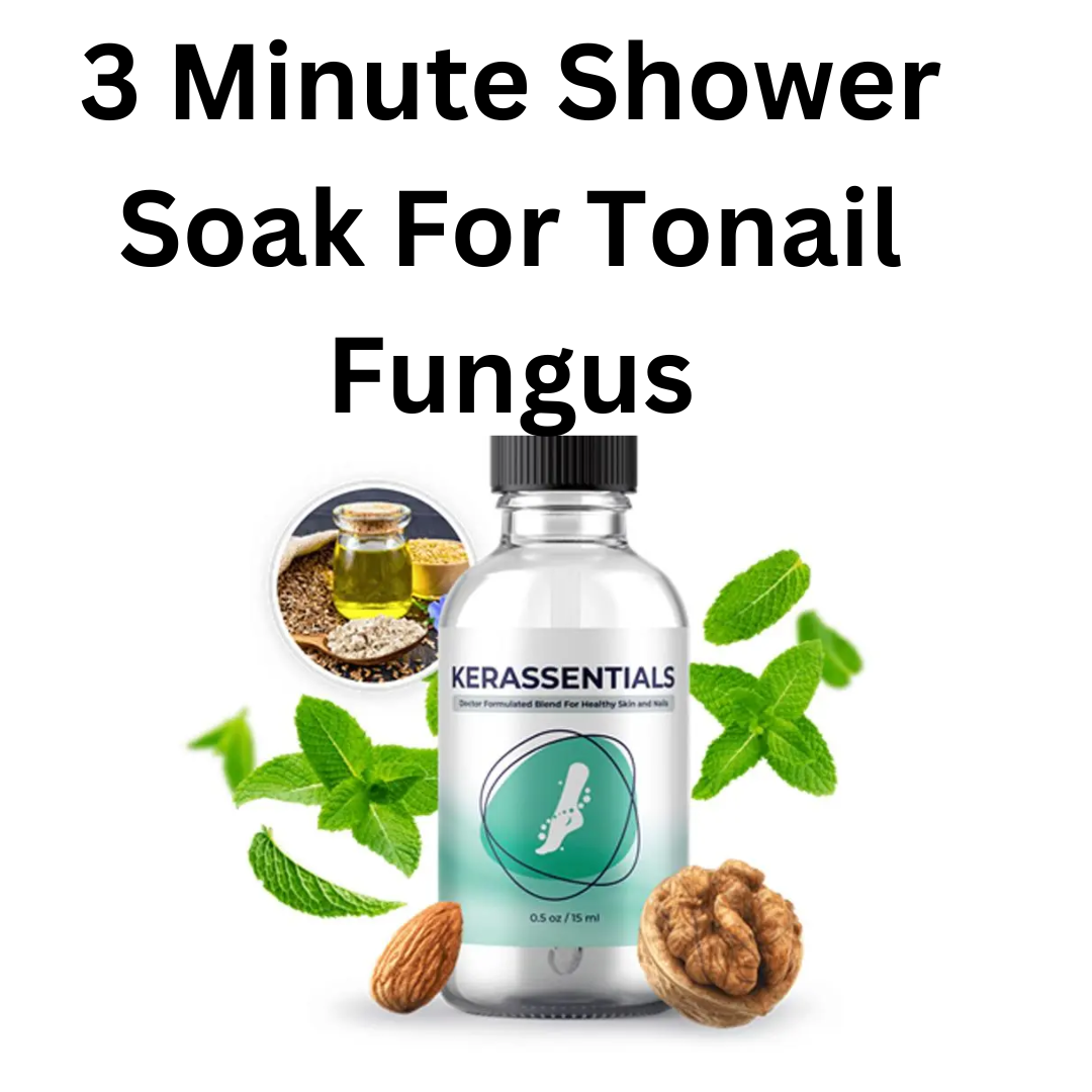 3 minute shower soak for tonail fungus