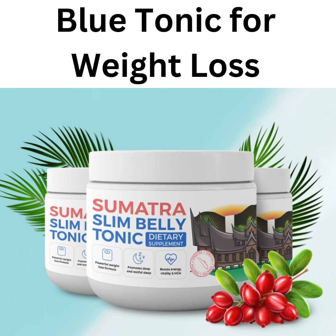 Blue Tonic For Weight Loss