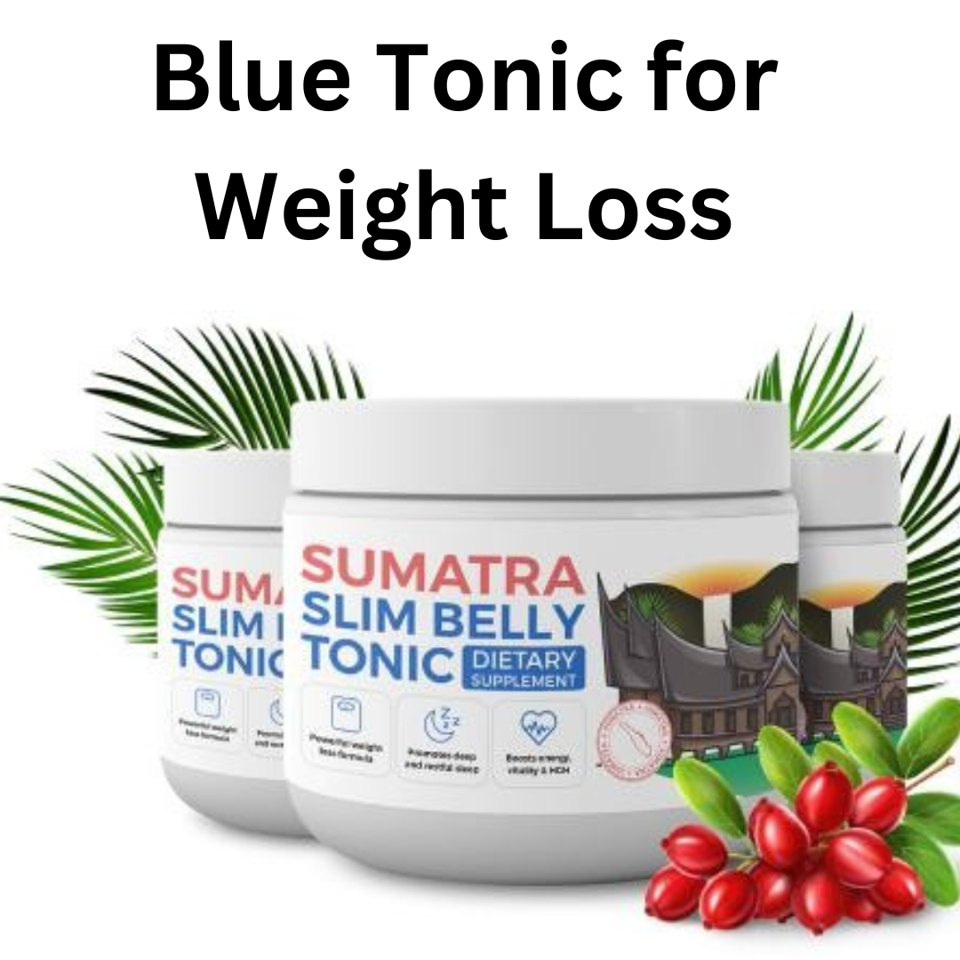 Blue Tonic For Weight Loss