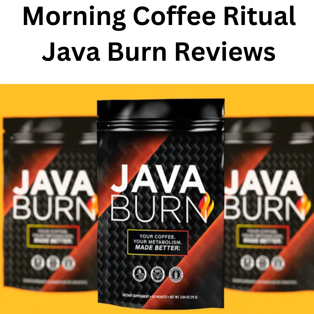 Morning Coffee Ritual Java Burn Reviews