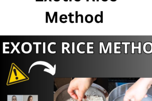 Exotic Rice Method