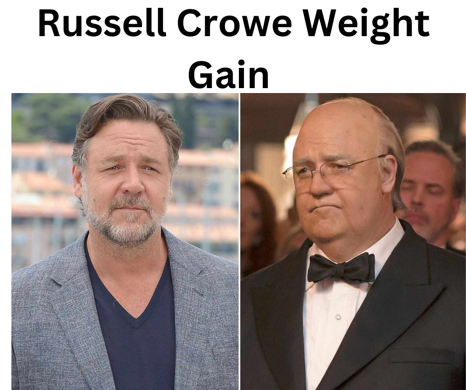 Russell Crowe Weight Gain