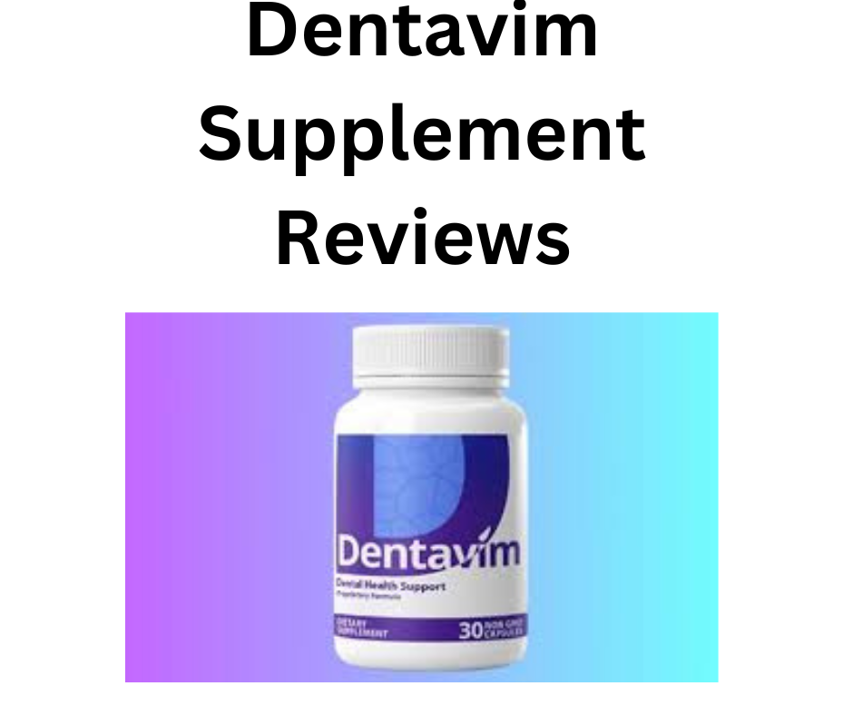 dentavim supplement reviews