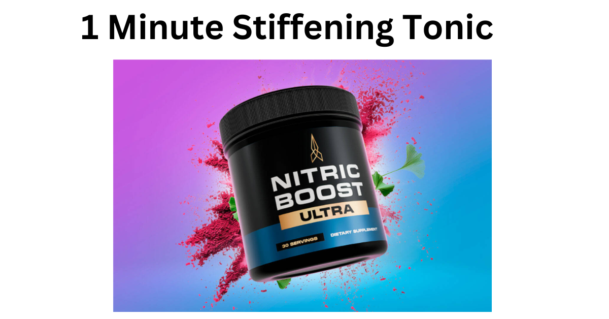 1 minute stiffering tonic