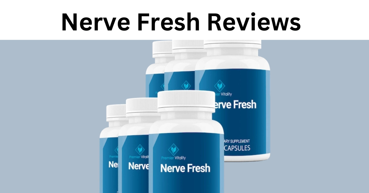 Nerve Fresh Reviews