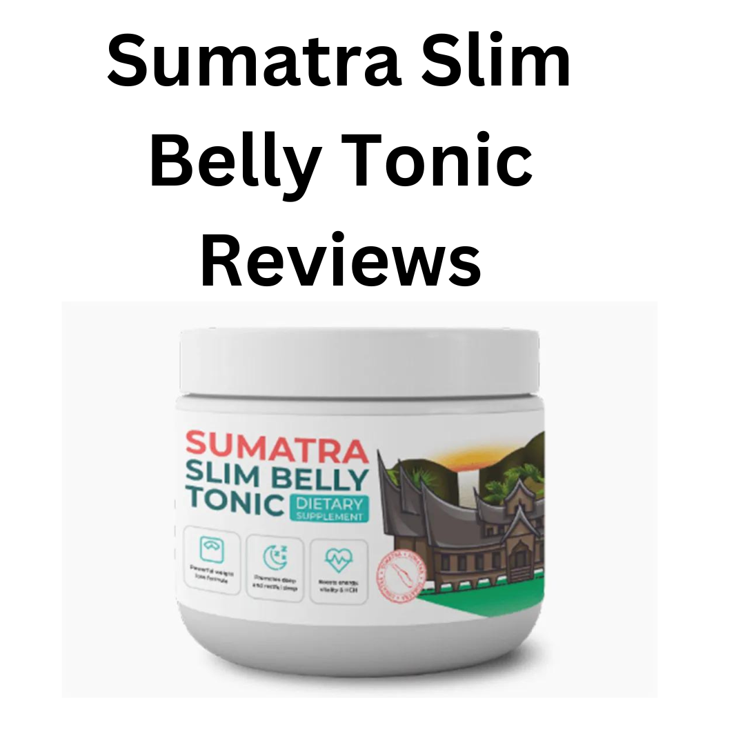 Sumatra Slim Belly Tonic Reviews